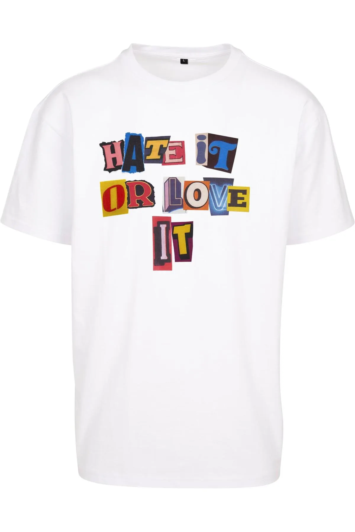 Upscale by Mister Tee  Unisex Hate it or Love it Oversize-T-Shirt