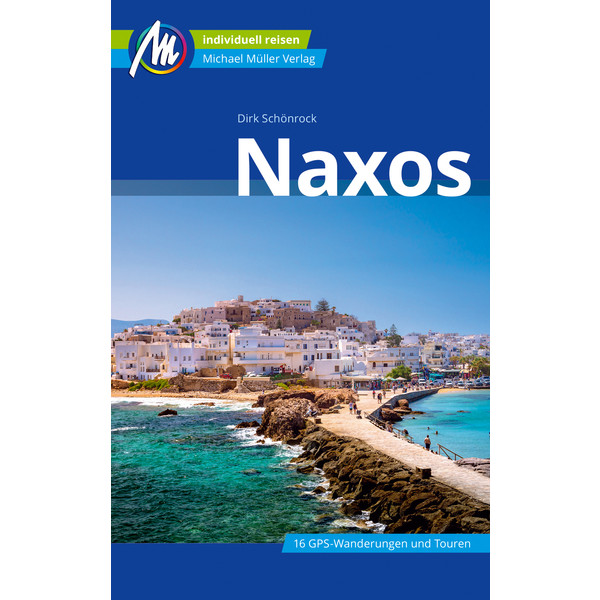 Naxos Reiseführer Michael Müller Verlag - Reiseführer