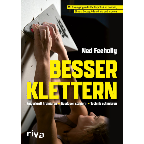 BESSER KLETTERN - FINGERKRAFT TRAINIEREN, AUSDAUER STEIGERN - Ratgeber