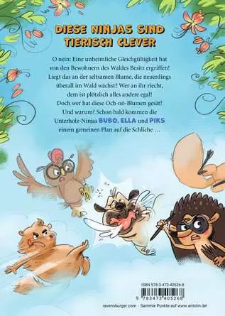 Unterholz-Ninjas, Band 3: Die verflixte Och-nö-Blume