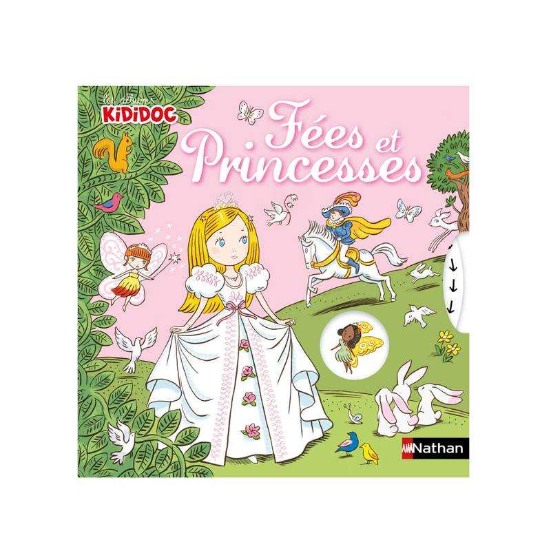 Livre Kididoc Fées et princesses - Nathan Jeunesse