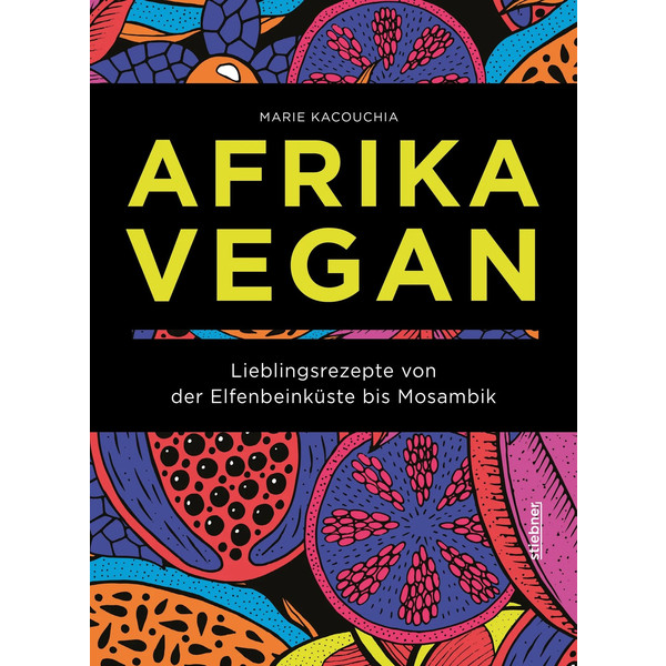 AFRIKA VEGAN - Kochbuch