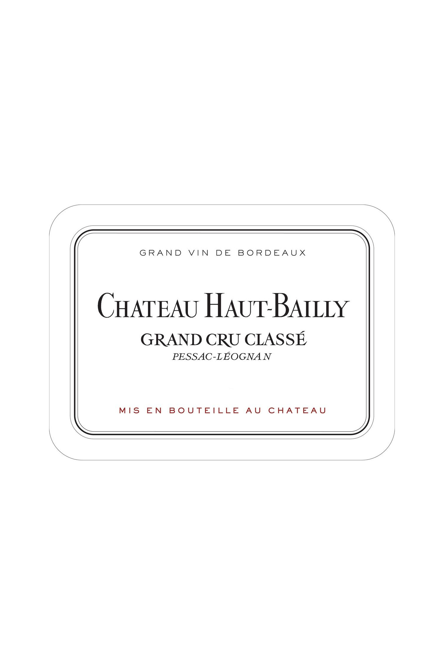 Château Haut Bailly 1994, Pessac Leognan