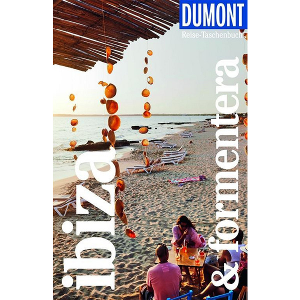 DuMont Reise-Taschenbuch Reiseführer Ibiza & Formentera - Reiseführer