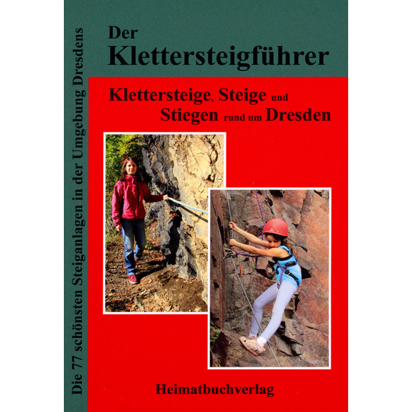 KLETTERSTEIGE, STEIGE &  STIEGEN DRESDEN - Kletterführer