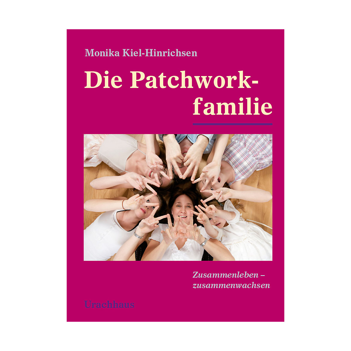 Die Patchworkfamilie