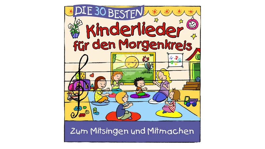 Die 30 Besten Kinderlieder Für Den Morgenkreis LAMP UND LEUTE