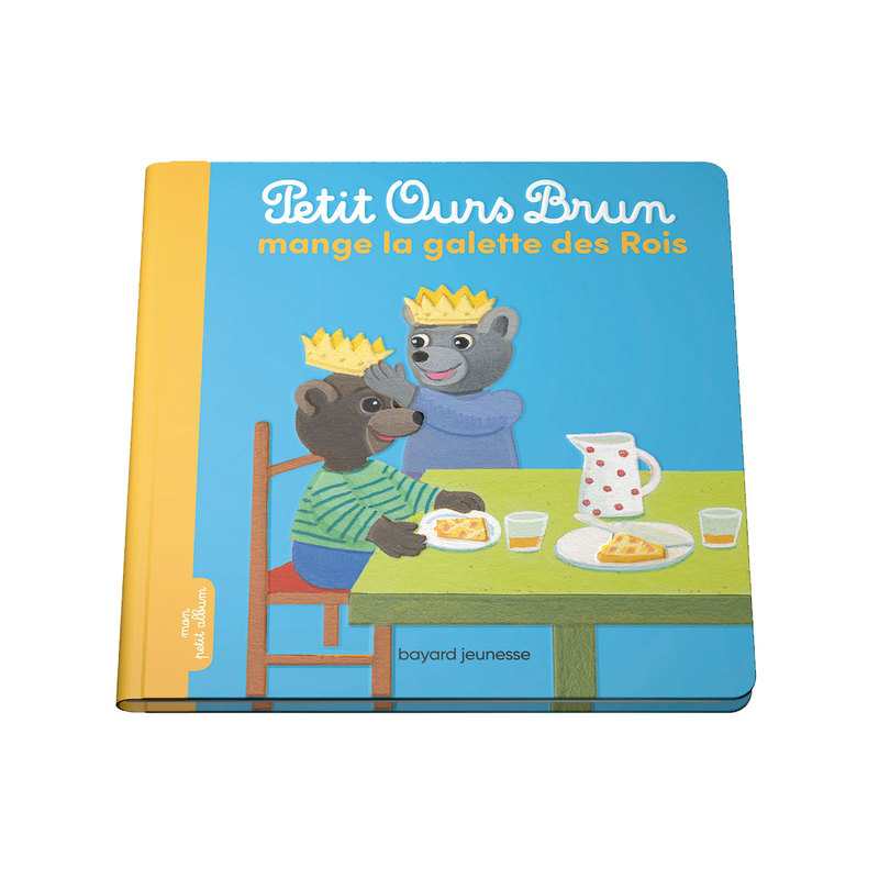 Livre Petit ours brun mange la galette des rois - Bayard Jeunesse