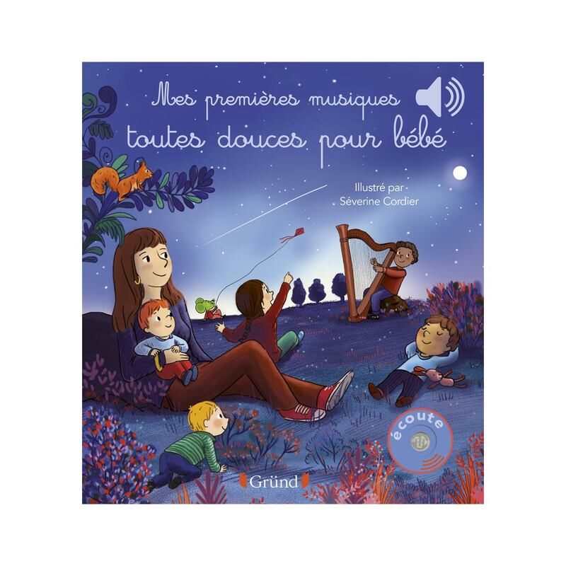 Livre Mes premières musiques toutes douces pour bébé - Gründ