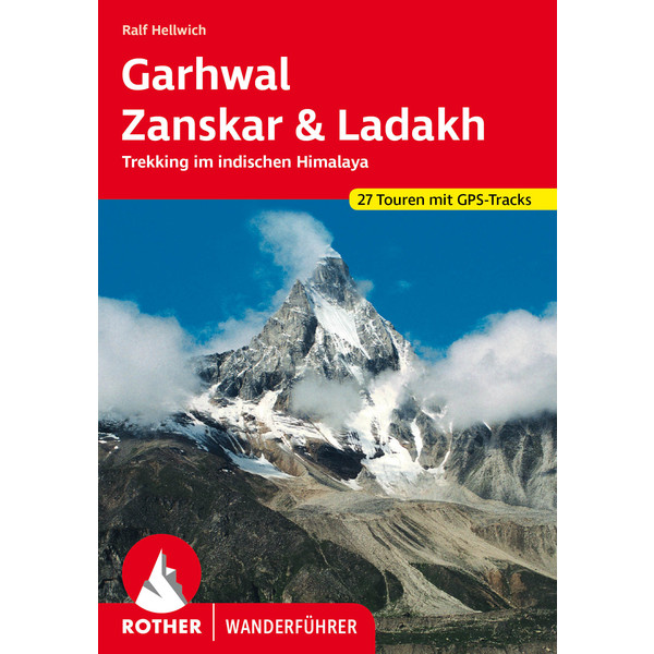 GARHWAL, ZANSKAR, LADAKH - Wanderführer