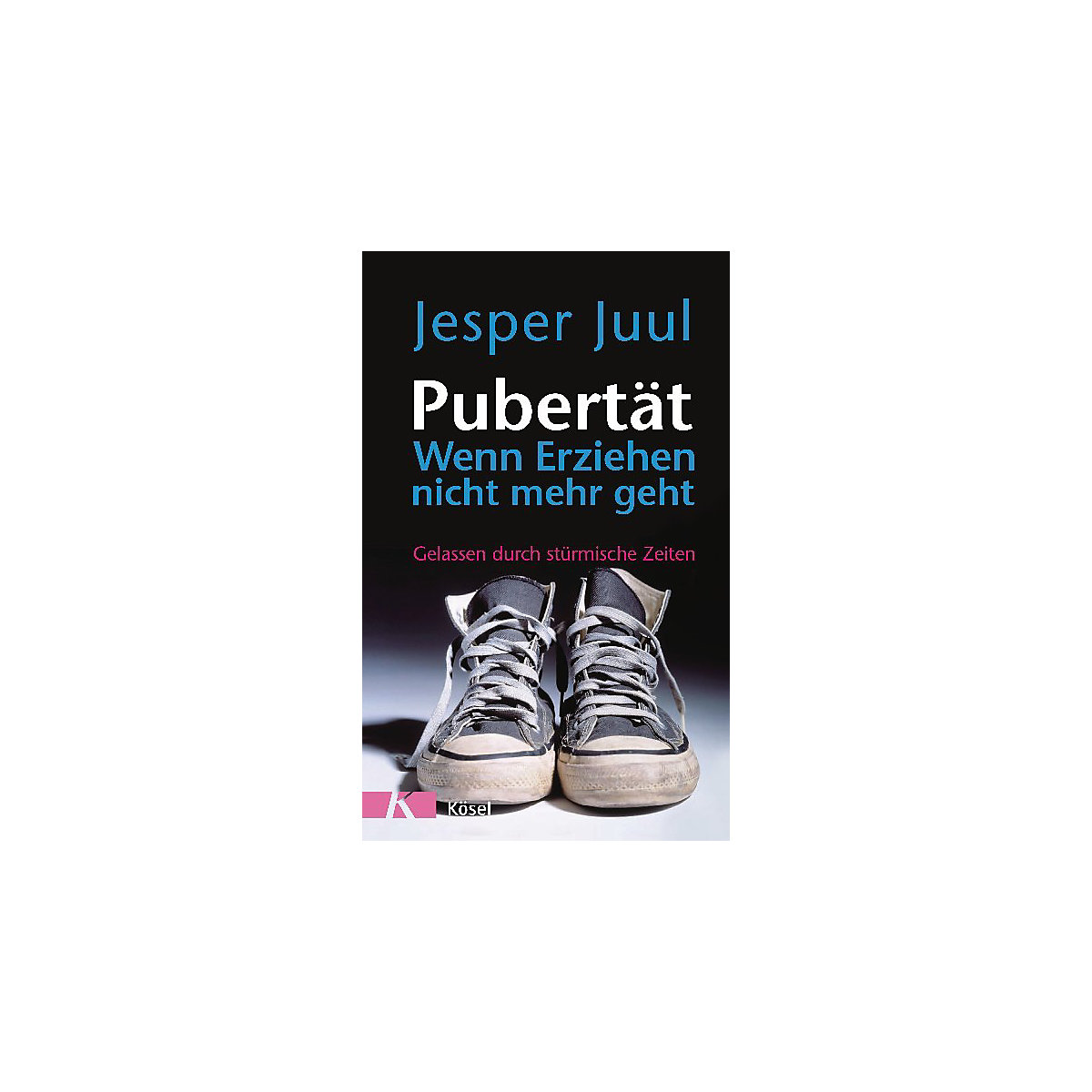 Pubertät - Wenn Erziehen nicht mehr geht