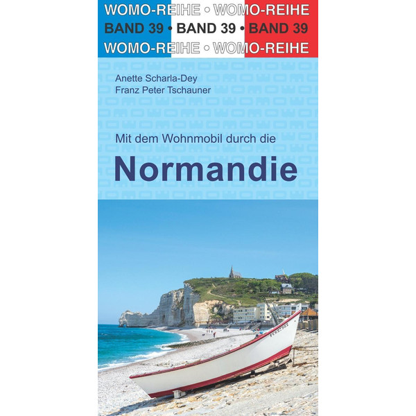 Mit dem Wohnmobil durch die Normandie - Reiseführer