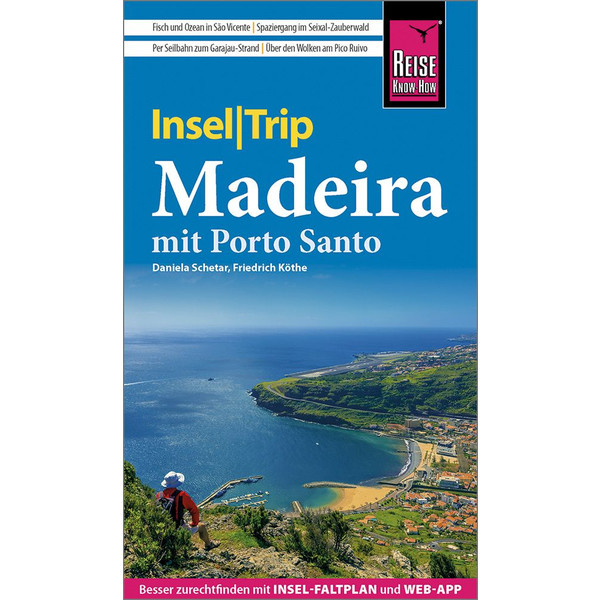 REISE KNOW-HOW INSELTRIP MADEIRA (MIT PORTO SANTO) - Reiseführer