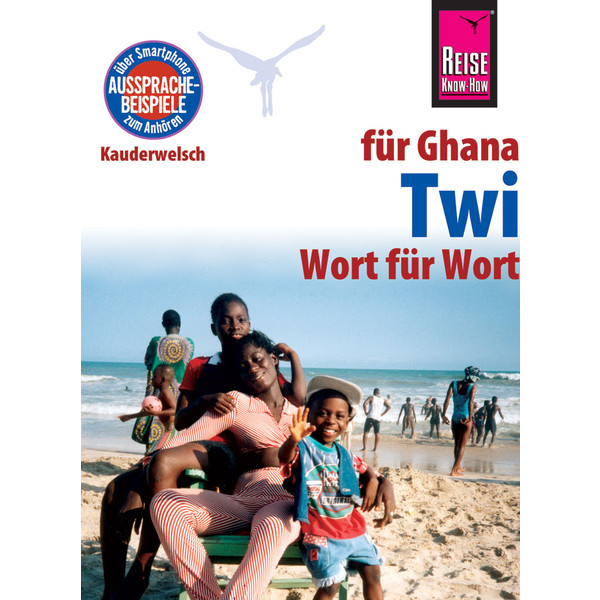 RKH KAUDERWELSCH TWI FÜR GHANA - Sprachführer