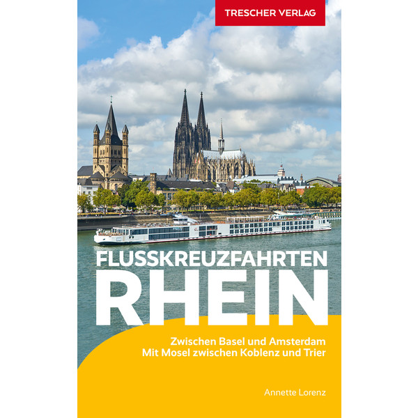 REISEFÜHRER FLUSSKREUZFAHRTEN RHEIN - Reiseführer