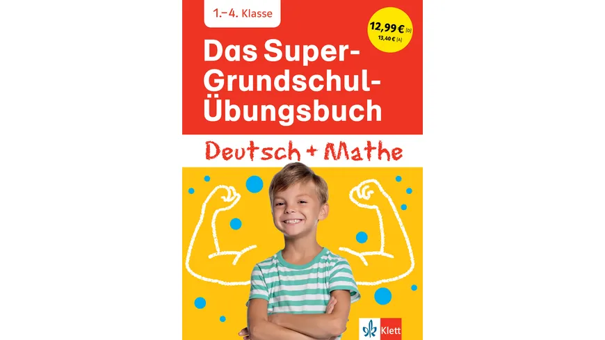 Klett Das Super-Grundschul-Übungsbuch Deutsch und Mathematik 1. - 4. Klasse