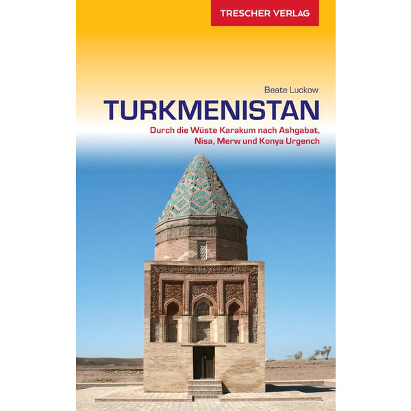 TRESCHER TURKMENISTAN - Reiseführer