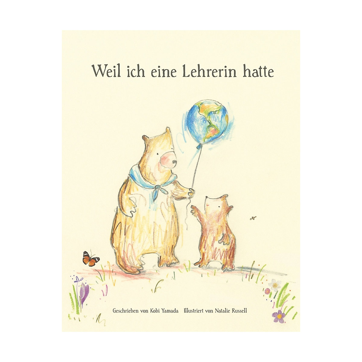 Weil ich eine Lehrerin hatte