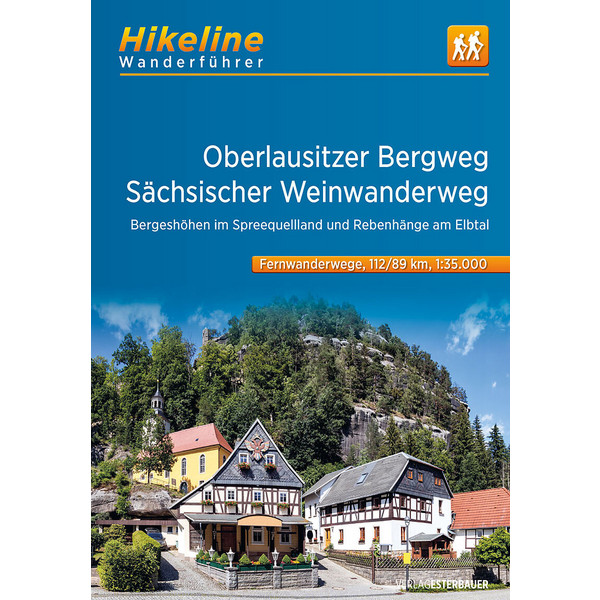 OBERLAUSITZER BERGWEG - SÄCHSISCHER WEINWANDERWEG - Wanderführer