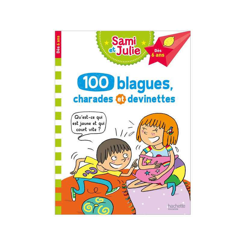 Livre 100 blagues, charades et devinettes - Hachette Education
