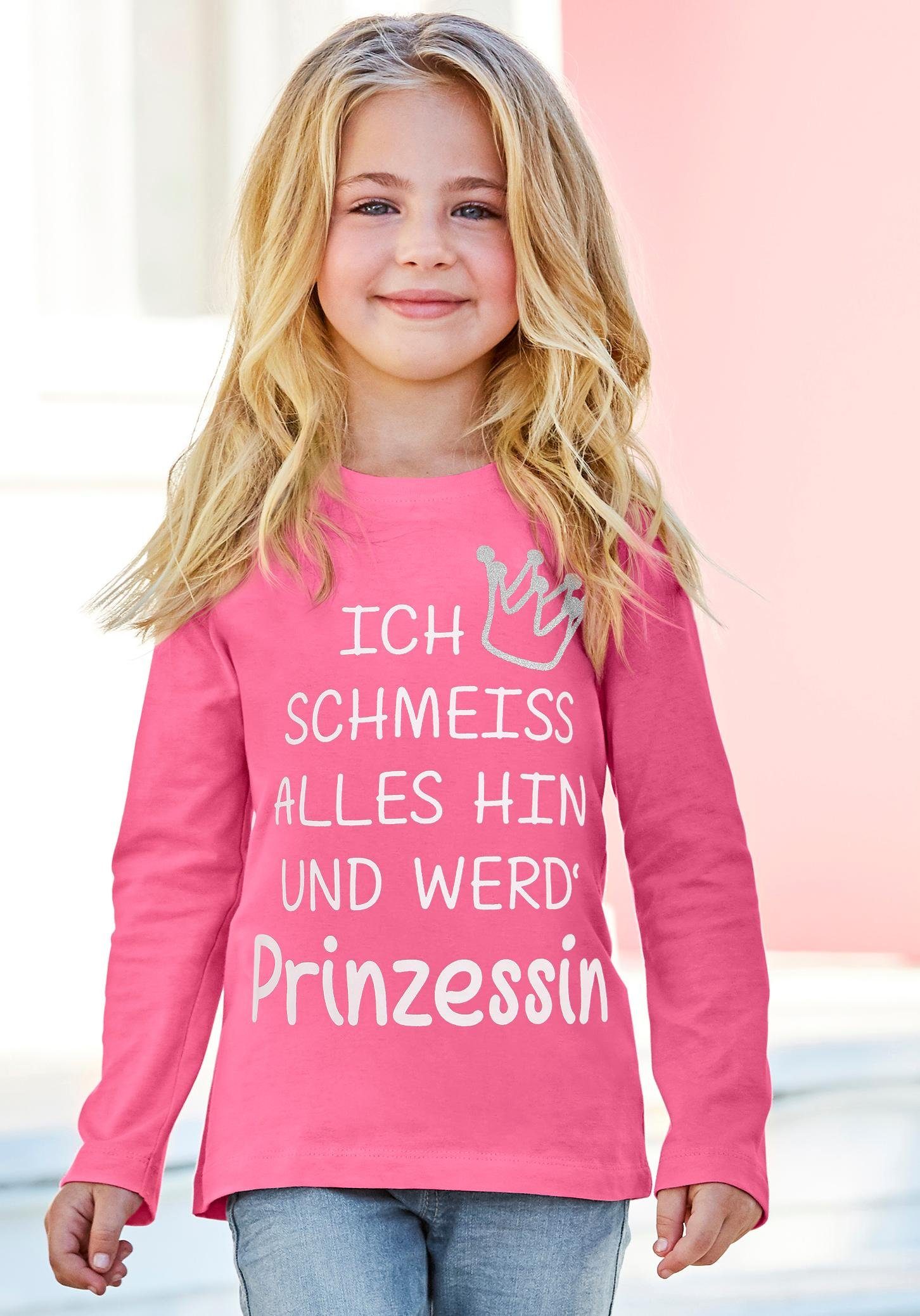 KIDSWORLD Langarmshirt Ich schmeiss alles hin und werd´ Prinzessin mit Glitzerdruck