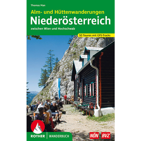 ALM- UND HÜTTENWANDERUNGEN NIEDERÖSTERREICH - Wanderführer