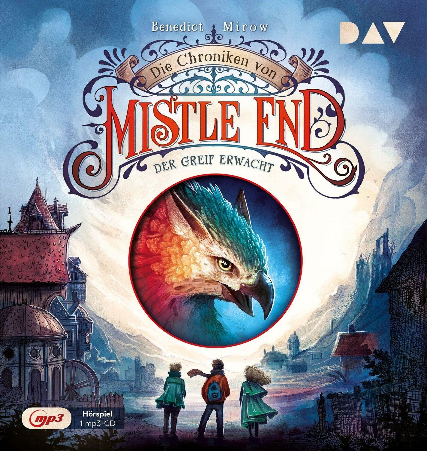 Der Audio Verlag Hörspiel Die Chroniken von Mistle End - Teil 1: Der Greif erwacht
