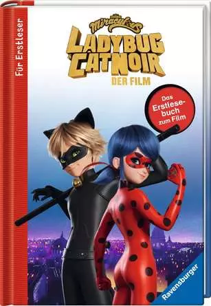 Miraculous: Ladybug und Cat Noir - Das Erstlesebuch zum Film