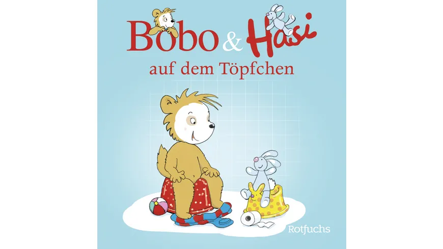 Bobo & Hasi auf dem Töpfchen