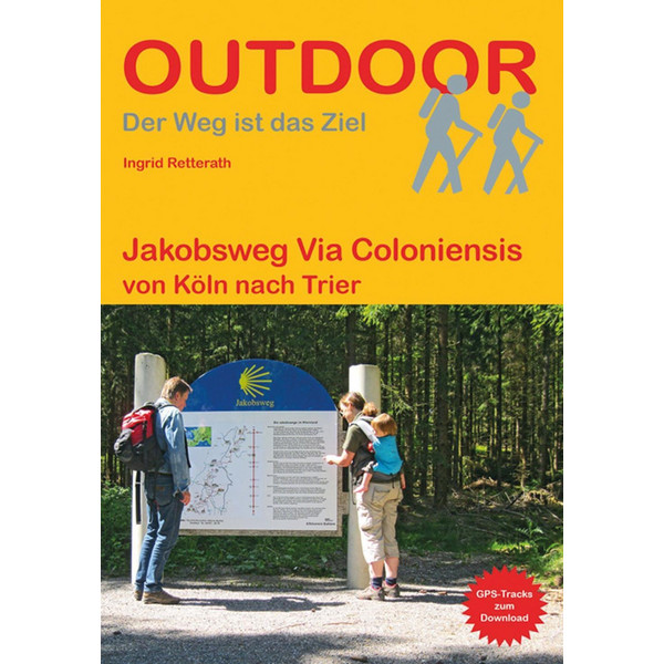 Jakobsweg Via Coloniensis - Wanderführer
