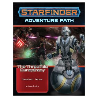 Starfinder Adventure Path #27: Deceivers' Moon (The Threefold Conspiracy 3 of 6) (EN)
