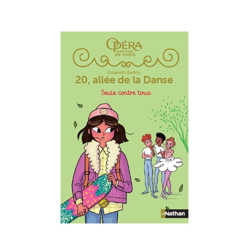 Livre 20 allée de la danse S2 T3, Seule contre tous - Nathan Jeunesse