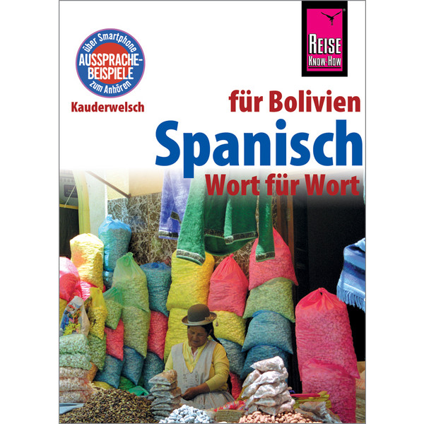 RKH KAUDERWELSCH SPANISCH FÜR BOLIVIEN - Sprachführer