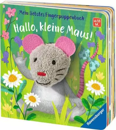 Mein liebstes Fingerpuppenbuch: Hallo, kleine Maus!