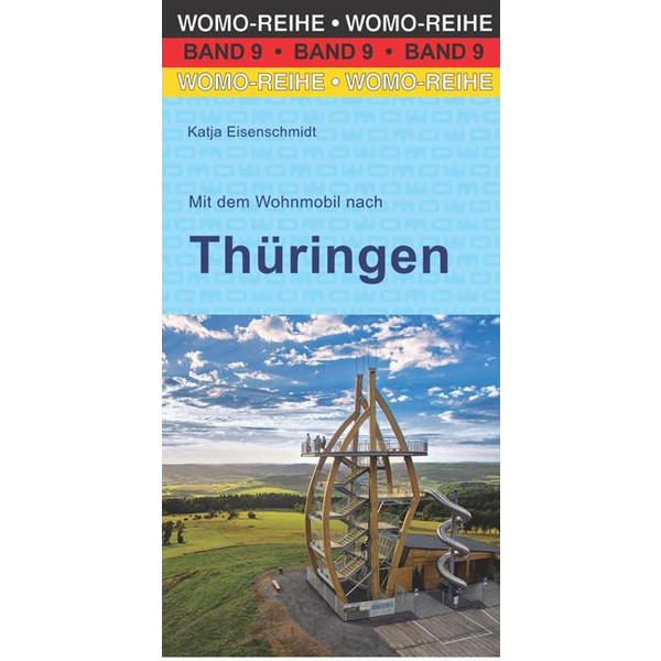 MIT DEM WOHNMOBIL NACH THÜRINGEN - Reiseführer