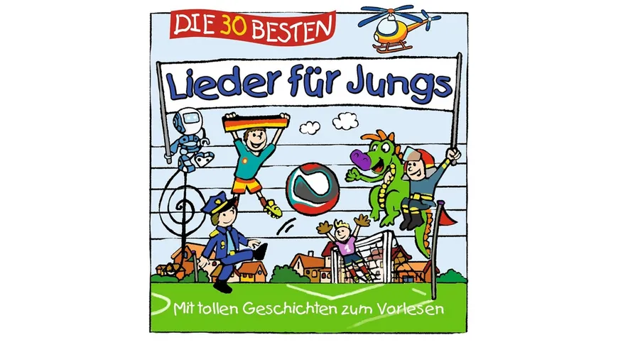 Die 30 Besten Lieder Für Jungs LAMP UND LEUTE