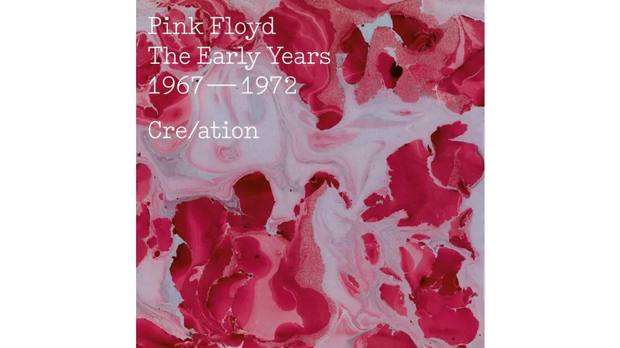 The Early Years 1967-72 (Cre/Ation)