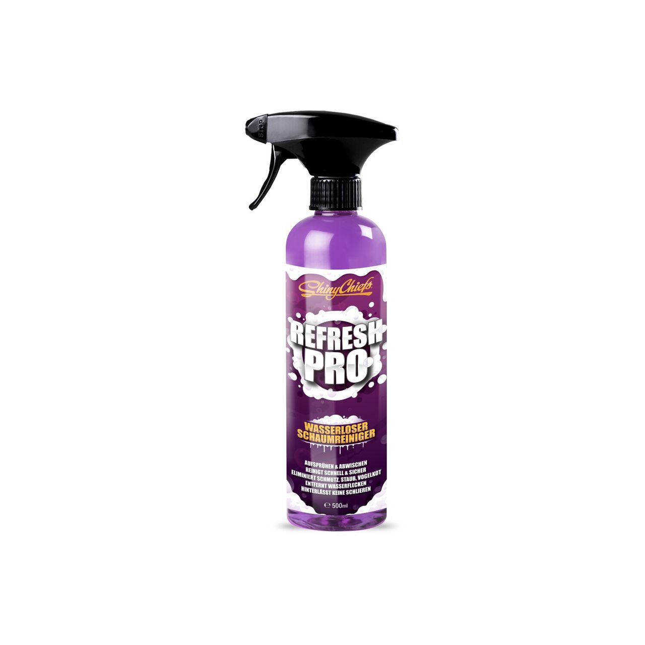 ShinyChiefs RefreshPro - WASSERLOSER REINIGER 500ml Fahrzeugpflege Fett Öl Ruß Wasserflecken