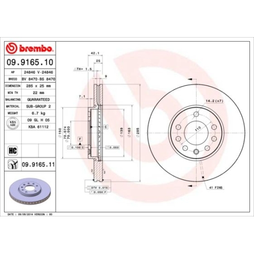09.9165.11 BREMSSCHEIBE BREMBO VA  VP2 - ATU