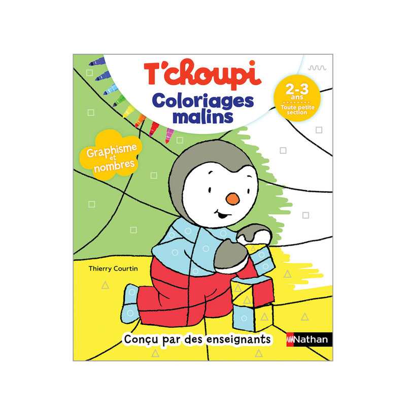 Livre T'Choupi coloriages malins 2-3 ans - Nathan Jeunesse