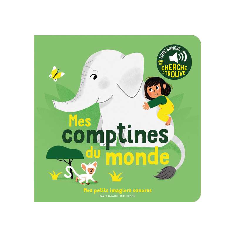 Livre sonore Mes comptines du monde - Gallimard Jeunesse