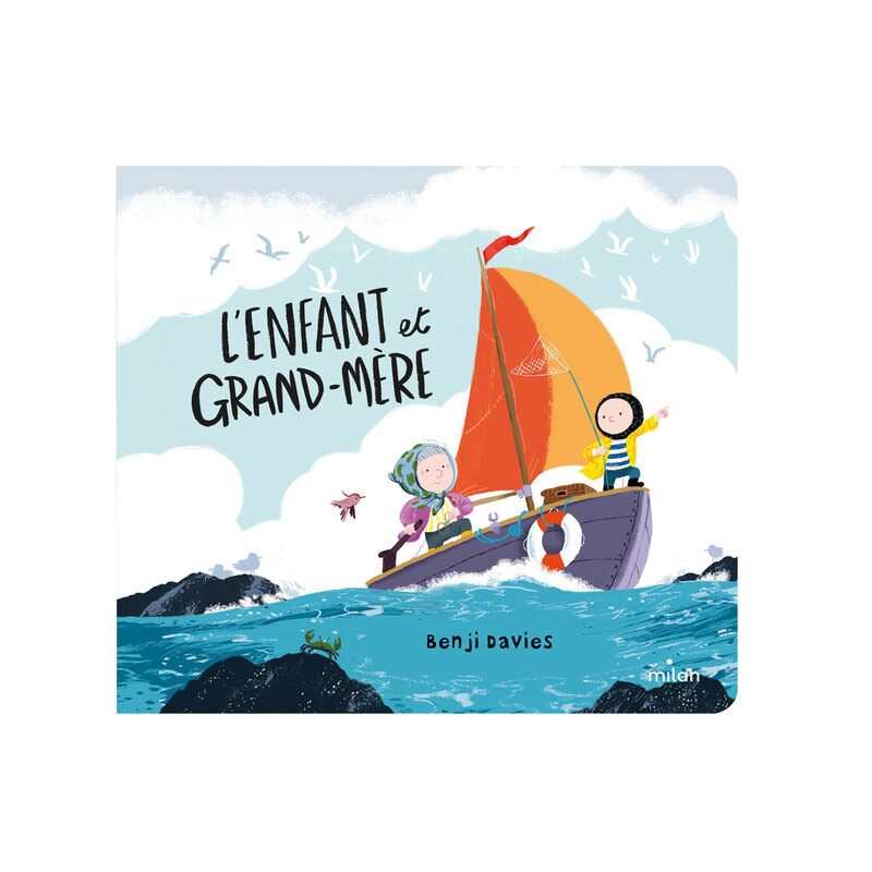 Livre L'enfant et grand-mère - Milan Jeunesse