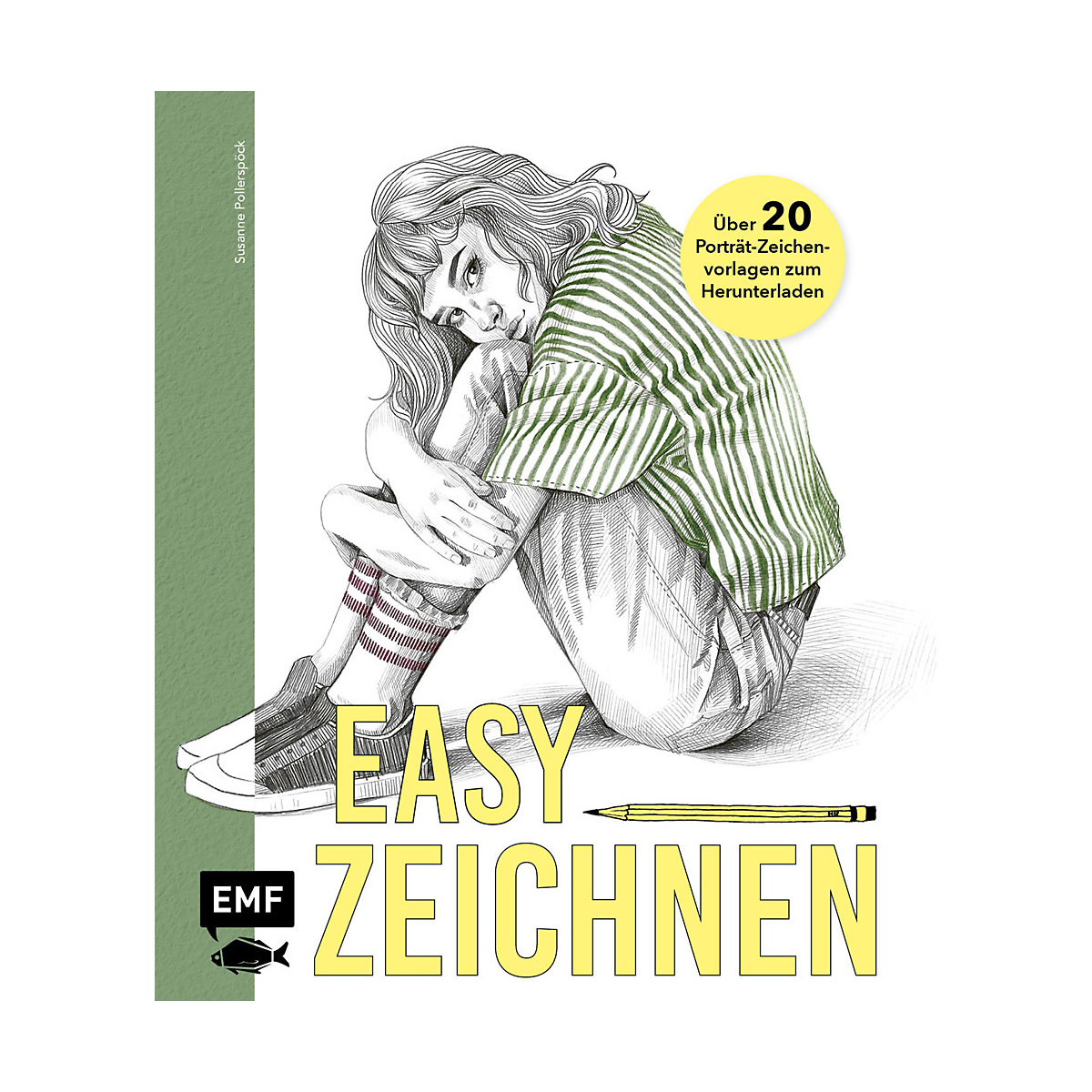 Easy zeichnen - Mit 20 Vorlagen zum perfekten Porträt