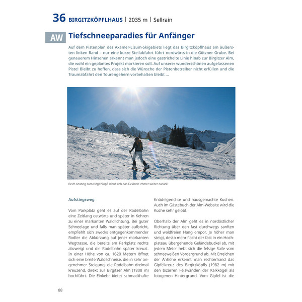 PISTENGEHEN UND LEICHTE SKITOUREN