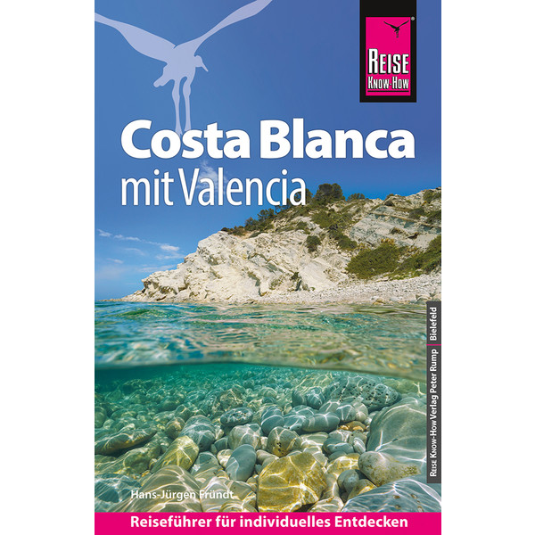 REISE KNOW-HOW REISEFÜHRER COSTA BLANCA MIT VALENCIA - Reiseführer