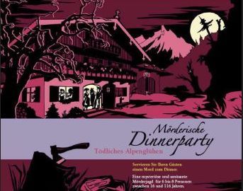 Mörderische Dinnerparty: Tödliches Alpenglühen