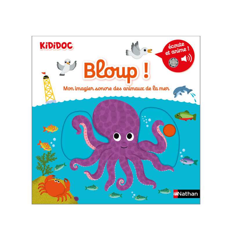 Livre Kididoc Bloup ! Mon imagier sonore des animaux de la mer - Nathan Jeunesse