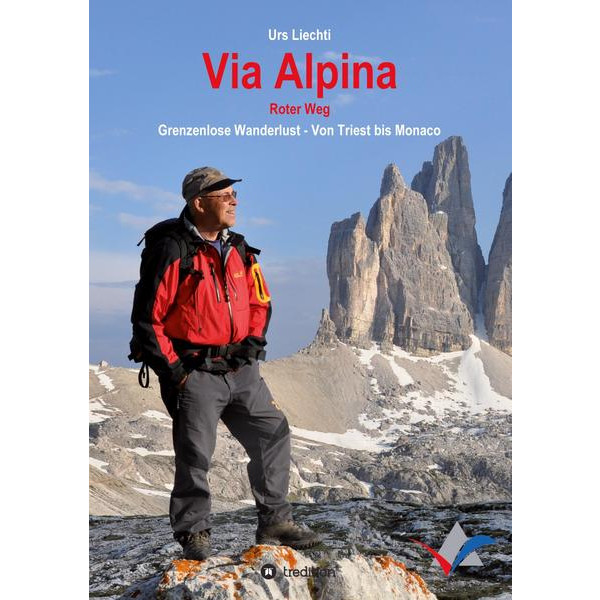 VIA ALPINA - ROTER WEG - Reisebericht