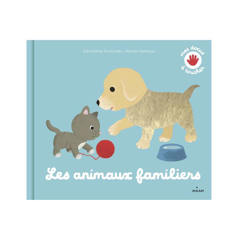 Livre Les animaux familiers - Milan Jeunesse