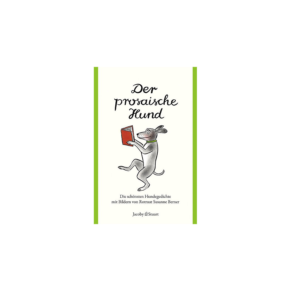 Der prosaische Hund